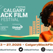 The 5th annual Calgary Black Film Festival opens with FIGHT LIKE A GIRL