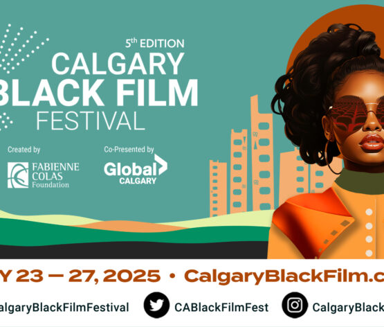 The 5th annual Calgary Black Film Festival opens with FIGHT LIKE A GIRL